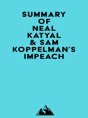 cover image of Summary of Neal Katyal & Sam Koppelman's Impeach